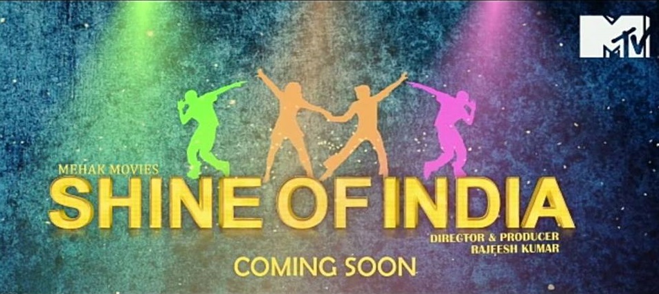 MTV Shine Of India Auditions & Online Registration Details