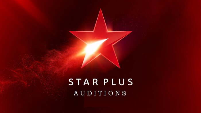 Star Plus New Serial Auditions for All age & Gender