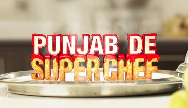 Punjab De Superchef Season 5 Auditions 2019-20 and Registration Form