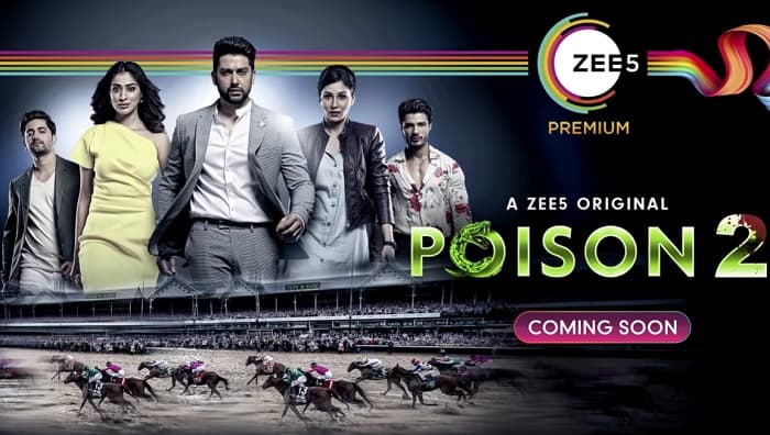 ZEE5 Poison 2 Cast, Story, Cast, Release Date, Trailer, Where To Watch?