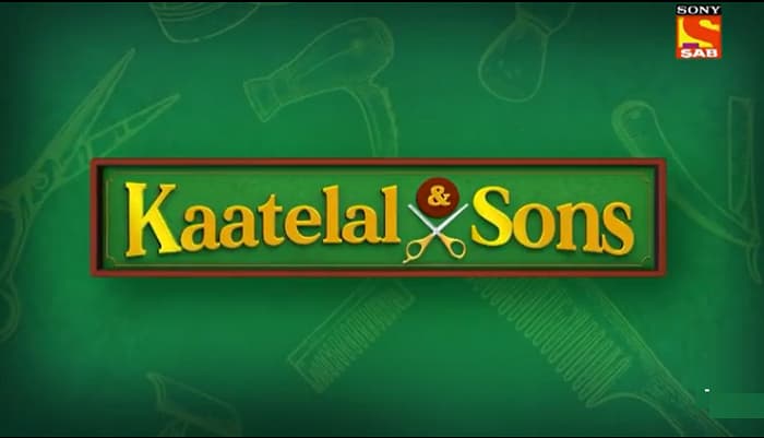 Kaatelal And Sons Start Date, Story, Cast, Promo, SAB TV Schedule 2020