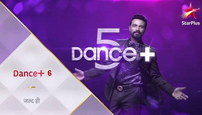 Star Plus Dance Plus 6 Start Date, Judges, Host, Promo, Telecasting Time